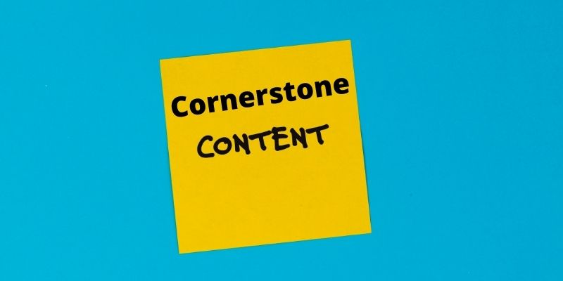Cornerstone content  